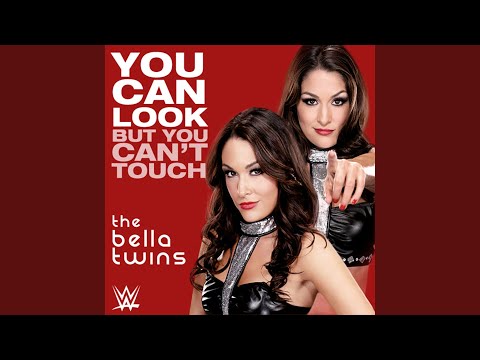 WWE: You Can Look (But You Can't Touch) (The Bella Twins)