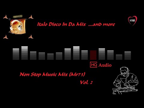 Italo Disco In Da Mix ...and more Non Stop Music Mix Vol.2 (Mr73)