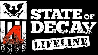 [4] State of Decay: Lifeline DLC Gameplay - Building Up | SurrealBeliefs