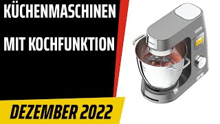 TOP-7. Die besten Küchenmaschinen mit Kochfunktion. Test & Vergleich. Dezember 2022 | Deutsch