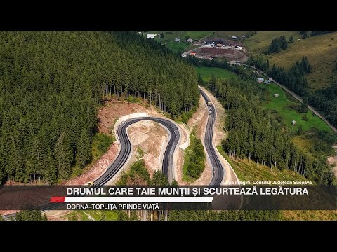The road that cuts through the mountains and shortens the Dorna–Toplița connection comes to life