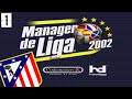 Dos A itos En El Infierno M nager De Liga 2002: Atl tic