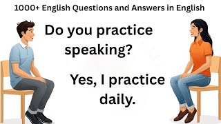 1000+ English Questions and Answers in English | Daily English Conversation Practice for Beginners