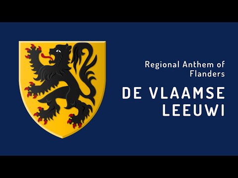Regional Anthem of Flanders - De Vlaamse Leeuw (1973 - Present)