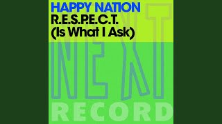 R.E.S.P.E.C.T. (Is What I Ask)