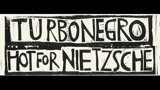 Turbonegro - Hot For Nietzsche video