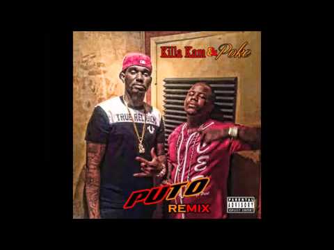 Killa kam and Poke-Puto the remix
