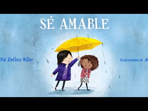 Sé Amable ☂️ +4 Libro infantil - Cuentos para dormir en español.
