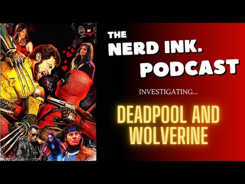EP 1- "HUGH-manity and REY-demption"- Analysis of "Deadpool and Wolverine"