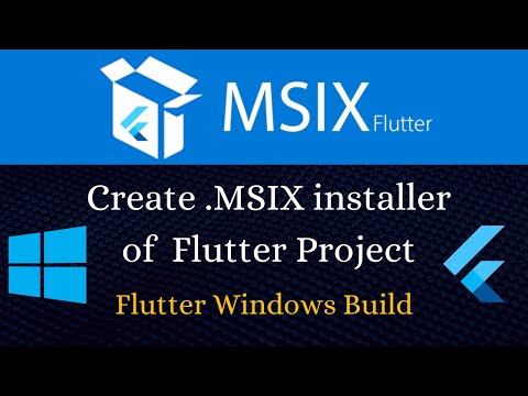 How to use Flutter MSIX to create .msix windows installer - MicroSoft Store
