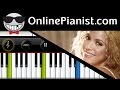 Shakira - Whenever, Wherever (Suerte) - Piano ...