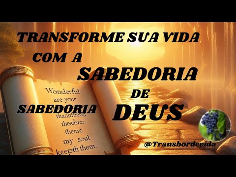 TIAGO 1.5  - COMO A SABEDORIA DE DEUS PODE TRANSFORMAR SUA VIDA
