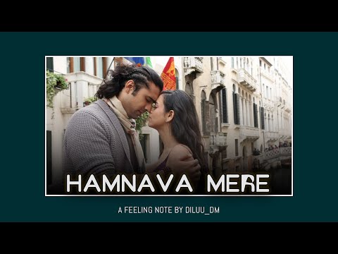 Humnava Mere | Feeling Note 15 | #diluudm #jubinnautiyal