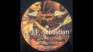 J.F. Sebastian - F.A.D.O. (There Must Be A Future) 1996