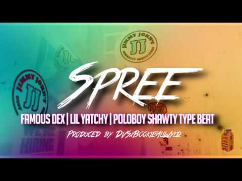 Famous Dex X Mexiko Dro X PoloBoy Shawty Type Beat "Spree" | Prod. By DVS/Bookie AllWyld