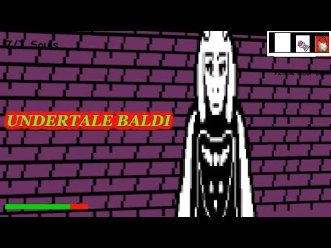 UNDERTALE BALDI | Baldi's Basics in Education and Learning