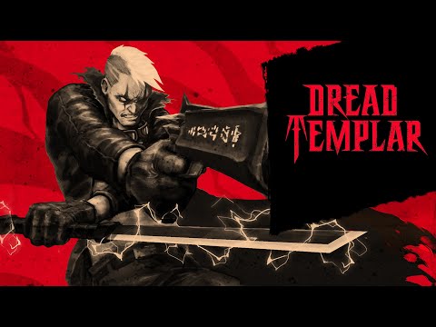 Dread Templar Announcement Trailer