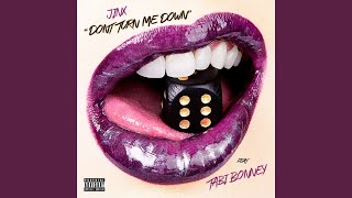 Don&#39;t Turn Me Down