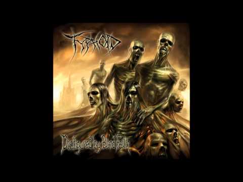 Typhoid - Disfigured By Blind Faith Remastered (full album)