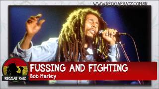 Bob Marley - Fussing And Fighting