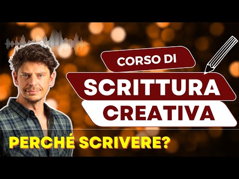 PERCHÉ SCRIVERE? Perché è un atto di ribellione e di connessione | Lezione 1 di Scrittura Creativa