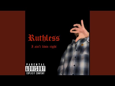 Ruthless