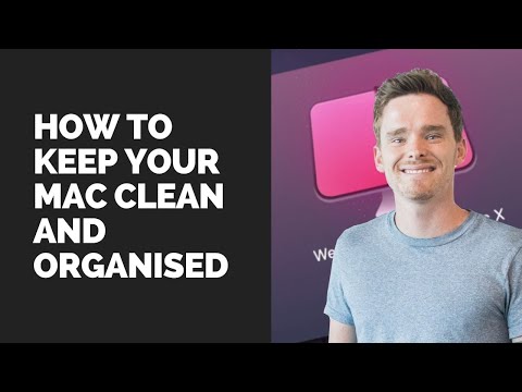 How to keep your Mac clean and organised