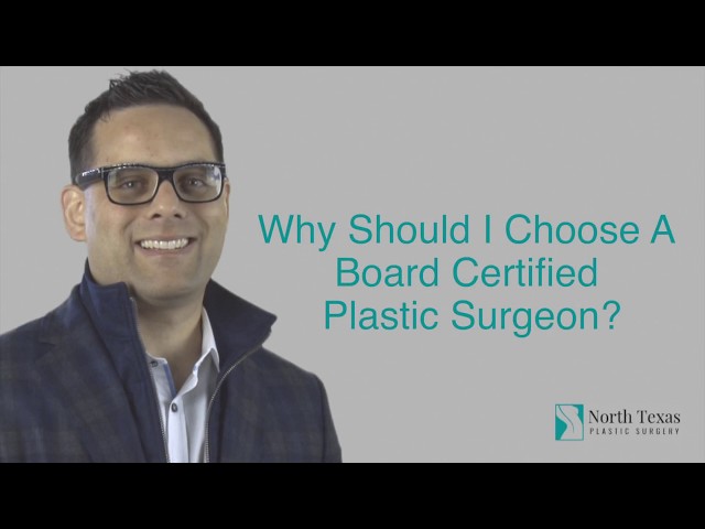 ¿Por qué debo elegir un cirujano plástico certificado por la junta para mi aumento de senos?