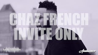 Chaz French - Invite Only || Audio Visualization