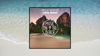 Eric St-Amand - Days Away