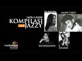 Kompilasi 4 Lagu Lawas Nge Jazzy Vina Panduwinata Iga Mawarni January Christy Syaharani