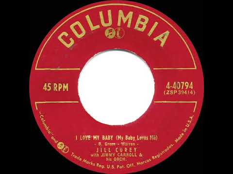 1957 HITS ARCHIVE: I Love My Baby (My Baby Loves Me) - Jill Corey