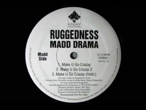 RuggedNess Madd Drama - Checkin Down The Menu (RMX) / Make U