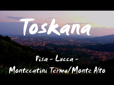 Toskana (deutsch): Pisa, Lucca, Montecatini Terme/Monte Alto - Vlog 108