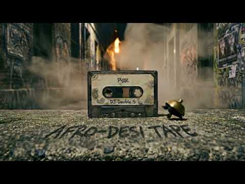 Pyar - Afro Desi Tape - DJ Double S