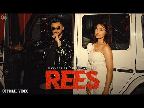 Rees Lyrics – Ravneet x Gurlez Akhtar