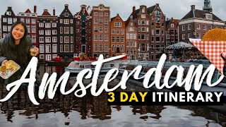 3 DAYS IN AMSTERDAM ITINERARY (FOR FIRST TIMERS) | How to Spend 72 Hours in Amsterdam Efficiently!