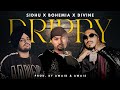 DRIPPY Megamix Sidhu X Bohemia X Divine I Am Icon Satya PROD BY AWAID AWAIS