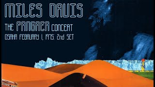 Miles Davis- February 1, 1975  Osaka (evening) 2nd set [Pangaea]