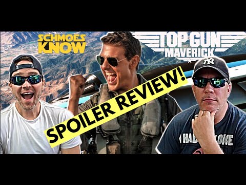 Top Gun Maverick SPOILER REVIEW! (Schmoes Know)