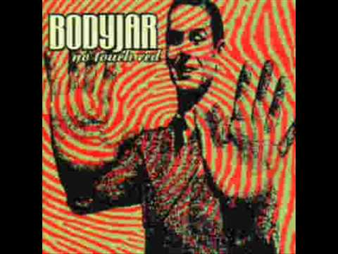 Bodyjar - You Say