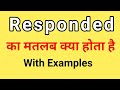 Responded Meaning in Hindi | Responded ka Matlab kya hota hai | Word Meaning English to Hindi