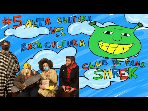 Club de fans de Shrek #5: Alta cultura vs. Baja cultura (con EPSA Radio)