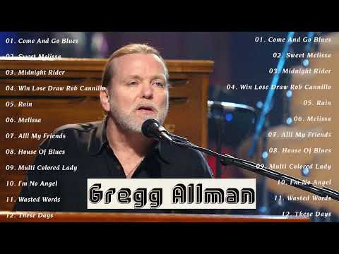 Gregg Allman - Gregg Allman Greatest hits Full Album 2022 - Best of Gregg Allman