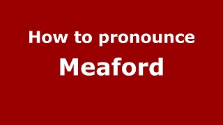 How to pronounce Meaford