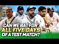 Can we bat for ALL FIVE DAYS of a Test Match?