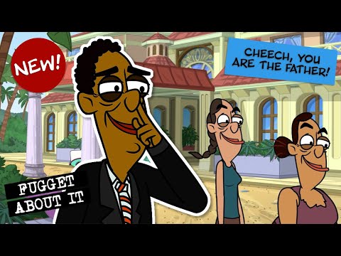 Cheech's Illegitimate Children | NEW | Fugget About It | Adult Cartoon | Full Episodes | TV Show