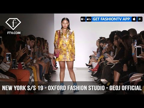 New York Fashion Week Spring/Summer 2019 - Oxford Fashion Studio - Geoj Official | FashionTV | FTV