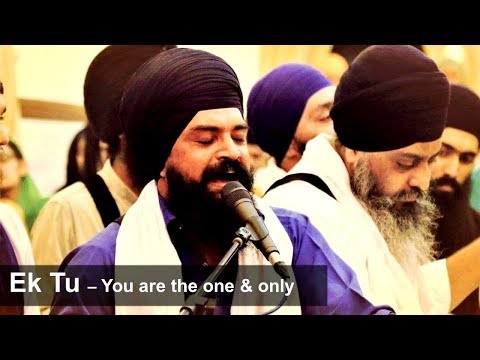Ek Tu (God is only ONE) | Bhai Gurloveleen Singh Ji | AKJ Kirtan | Waheguru Simran