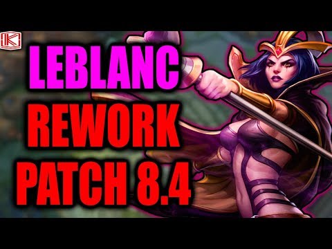 LEBLANC REWORK IN PBE PATCH 8.4 - Patch Notes 8.4 - League of Legends
